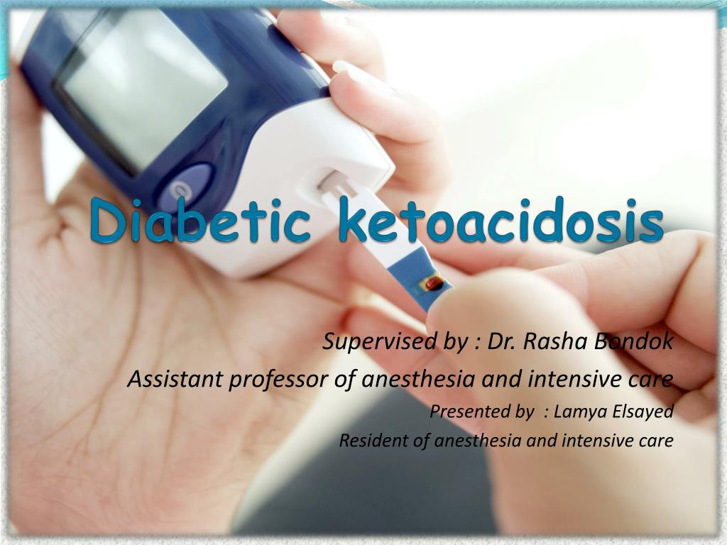 PPT - Diabetic ketoacidosis PowerPoint Presentation, free download - ID ...