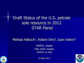 Draft Status of the U.S. petrale sole resource in 2012 STAR Panel
