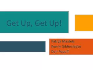 get up get up