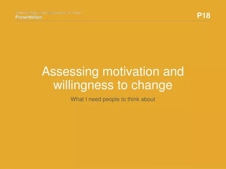 assessing motivation and willingness to change