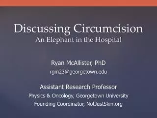 Discussing Circumcision An Elephant in the Hospital