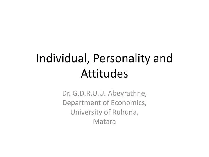 individual personality and attitudes