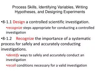 Process Skills, Identifying Variables, Writing Hypotheses, and Designing Experiments