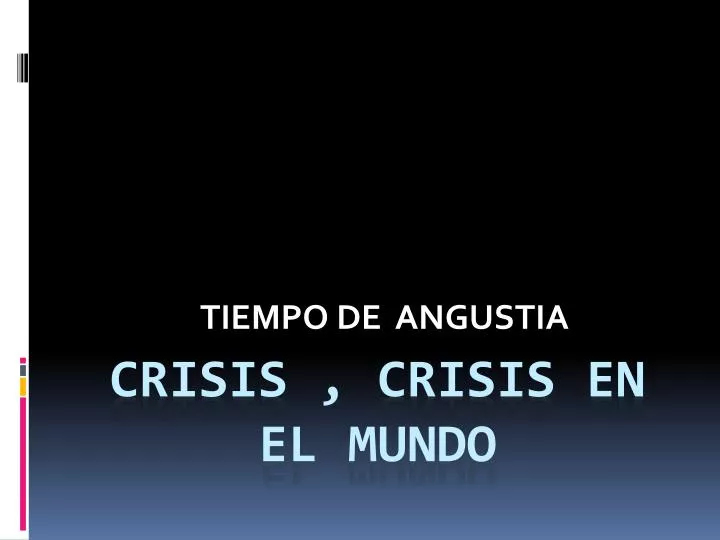 tiempo de angustia