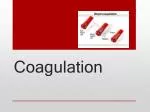 Coagulation - slide 1