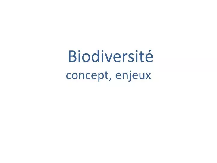 biodiversit concept enjeux