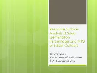 Response Surface Analysis of Seed Germination Percentage and MTG of 6 Basil Cultivars