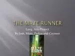 The Maze Runner - slide 1