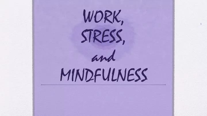 work stress and mindfulness