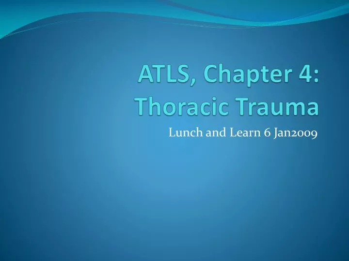 atls chapter 4 thoracic trauma