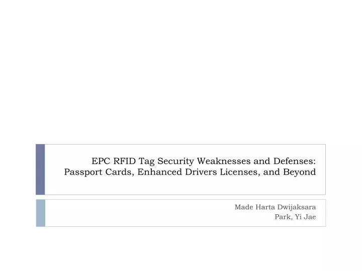 epc rfid tag security weaknesses and defenses passport cards enhanced drivers licenses and beyond