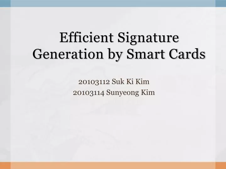 eff i cient signature generation by smart cards