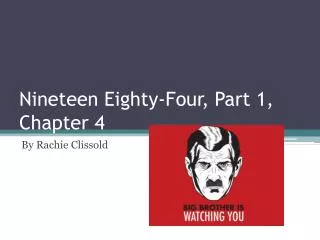 Nineteen Eighty-Four, Part 1, Chapter 4