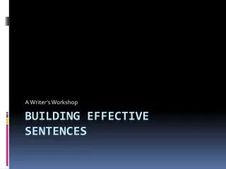 Building Effective Sentences