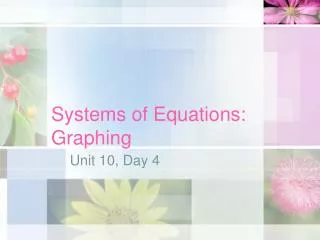 Systems of Equations: Graphing