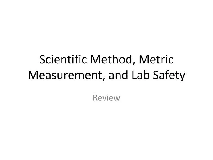 scientific method metric measurement and lab safety