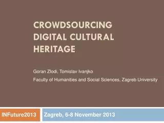 Crowdsourcing digital cultural heritage