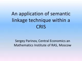 An application of semantic linkage technique within a CRIS