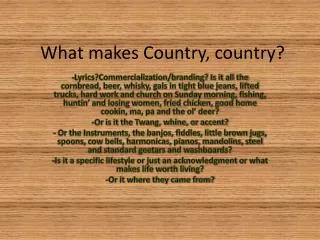 What makes Country, country?