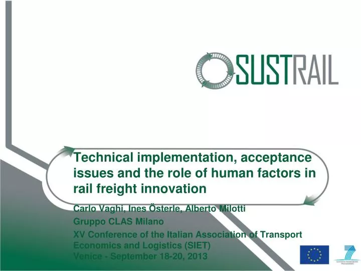 technical implementation acceptance issues and the role of human factors in rail freight innovation