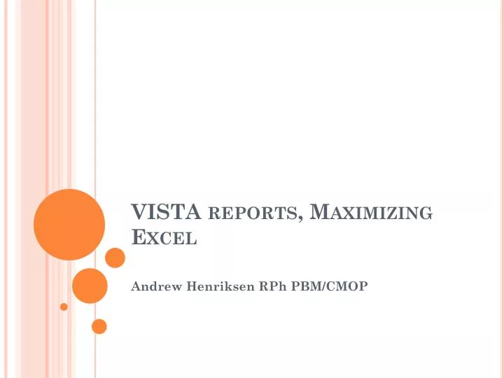 vista reports maximizing excel