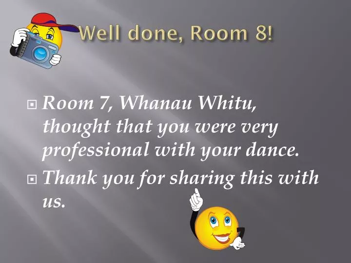 well done room 8