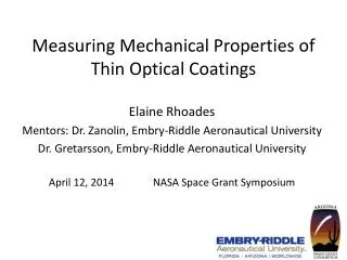 Measuring Mechanical Properties of Thin Optical Coatings