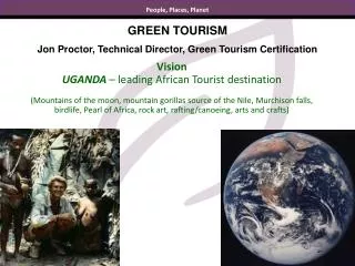 GREEN TOURISM Jon Proctor, Technical Director, Green Tourism Certification
