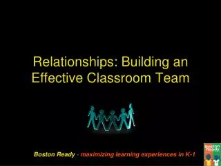 Relationships: Building an Effective Classroom Team
