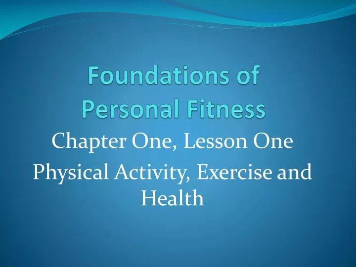 foundations of personal fitness