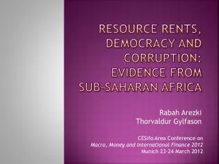Resource Rents, Democracy and Corruption: Evidence from Sub-Saharan Africa