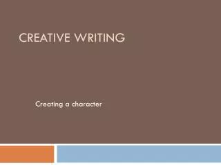 Creative Writing