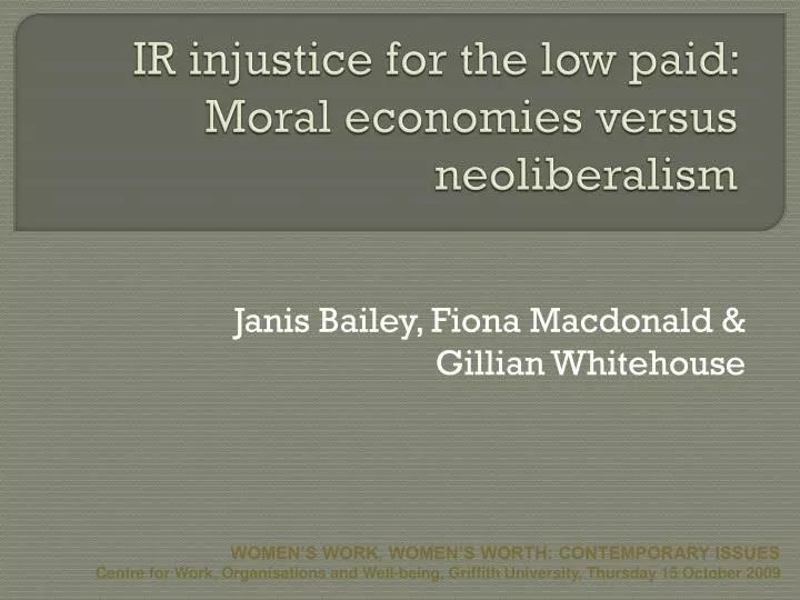 ir injustice for the low paid moral economies versus neoliberalism