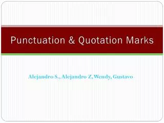 Punctuation &amp; Quotation Marks