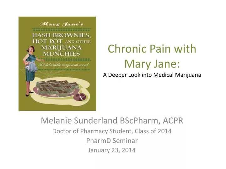 chronic pain with mary jane a deeper look into medical marijuana