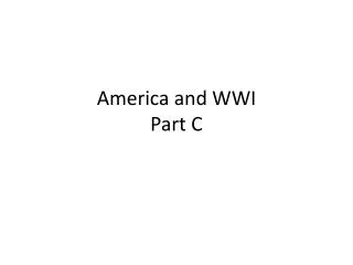 America and WWI Part C