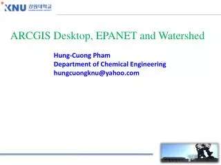 Hung- Cuong Pham Department of Chemical Engineering hungcuongknu@yahoo
