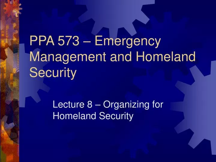 ppa 573 emergency management and homeland security