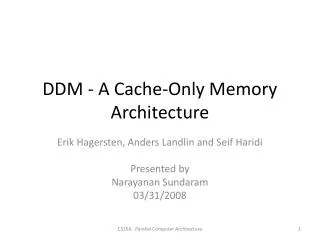 DDM - A Cache-Only Memory Architecture