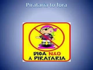 pirataria to fora