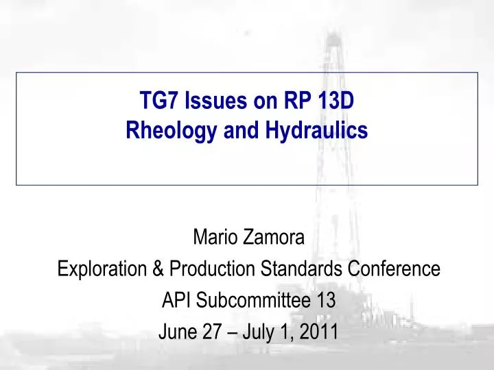 tg7 issues on rp 13d rheology and hydraulics