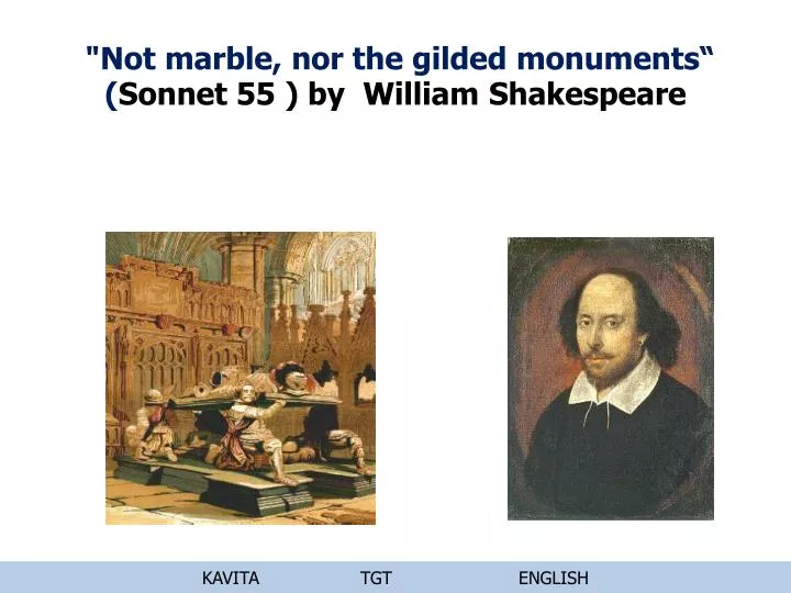 not marble nor the gilded monuments sonnet 55 by william shakespeare