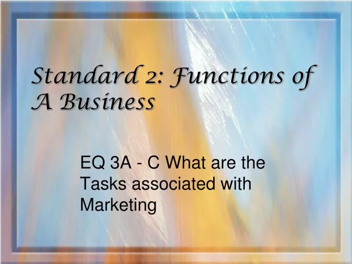 standard 2 functions of a business