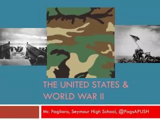 The United States &amp; World War II