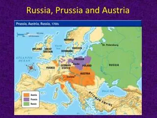 Russia, Prussia and Austria