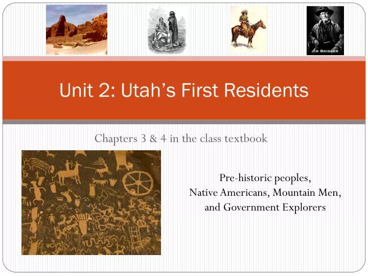 unit 2 utah s first residents