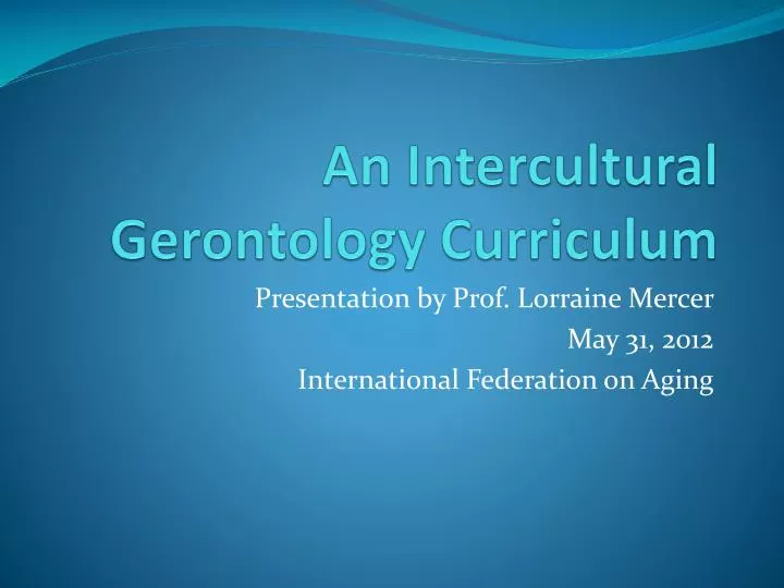 an intercultural gerontology curriculum