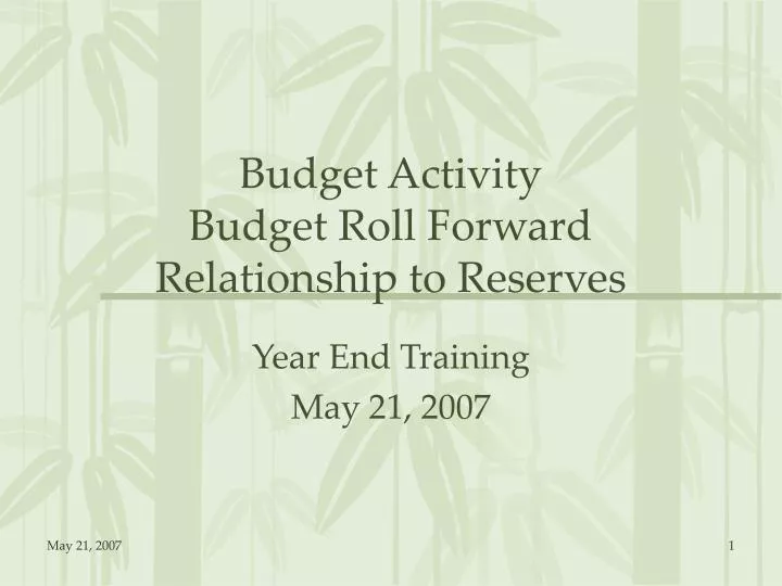 budget activity budget roll forward relationship to reserves