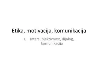 etika motivacija komunikacija