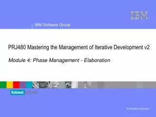 PRJ480 Mastering the Management of Iterative Development v2